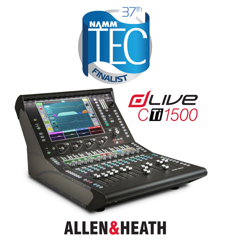 dLive CTi1500 Finalist for NAMM TEC Award for Outstanding